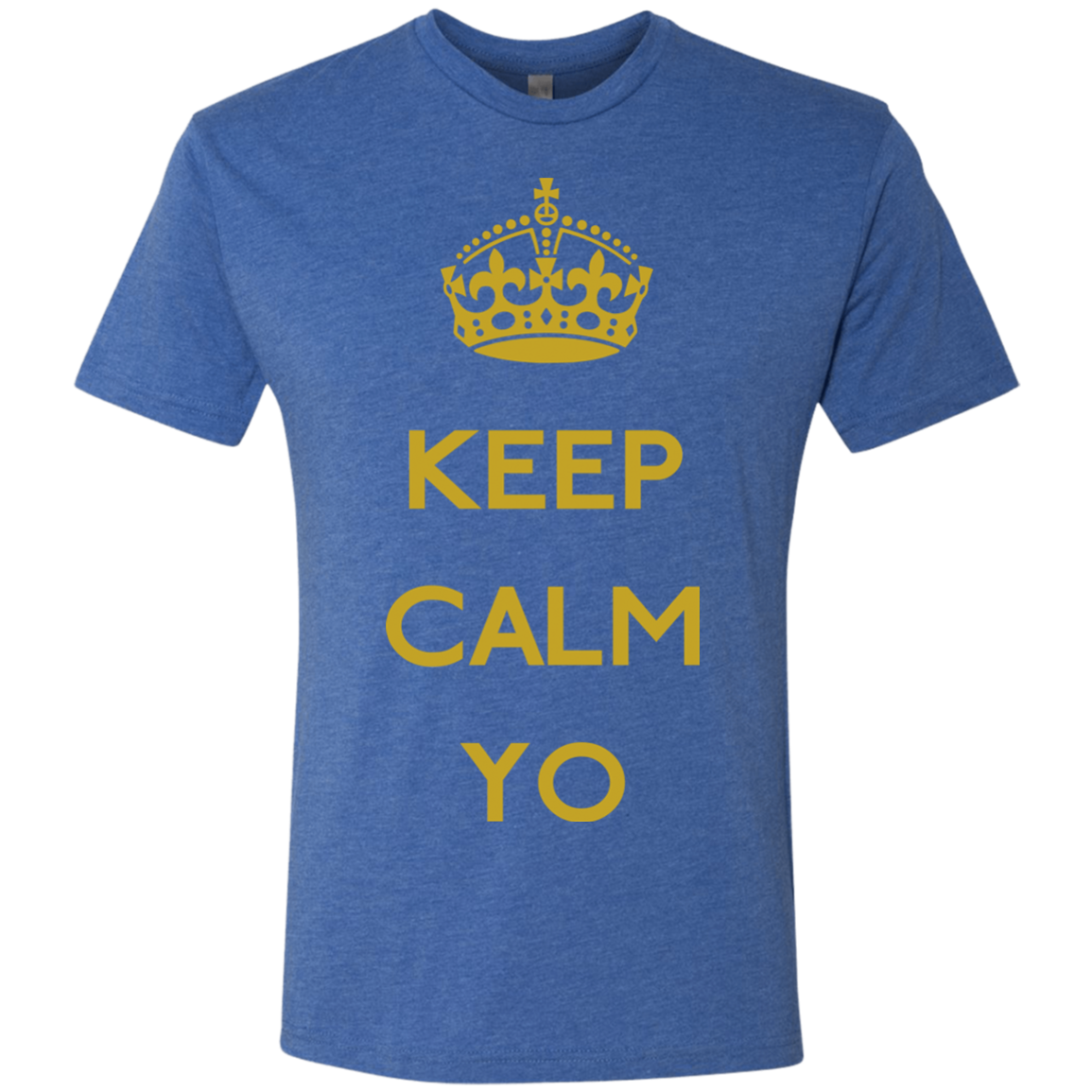 Keep Calm Yo Men's Triblend T-Shirt
