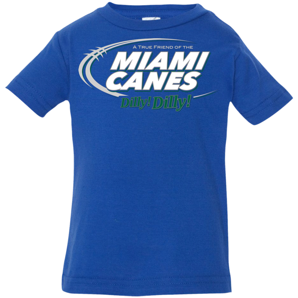 Miami Dilly Dilly Infant Premium T-Shirt