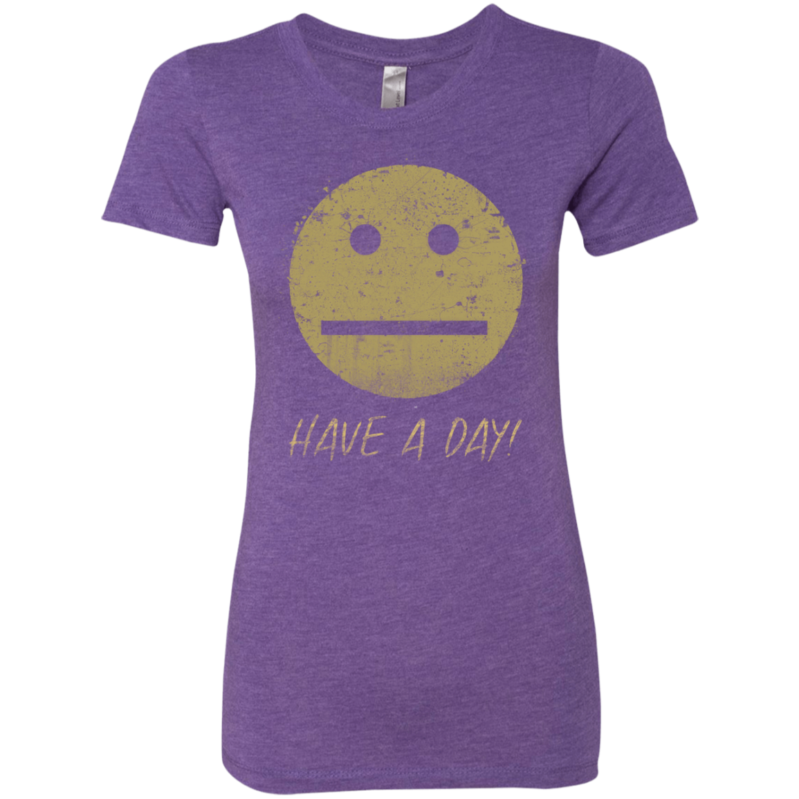 Have A Day Women's Triblend T-Shirt