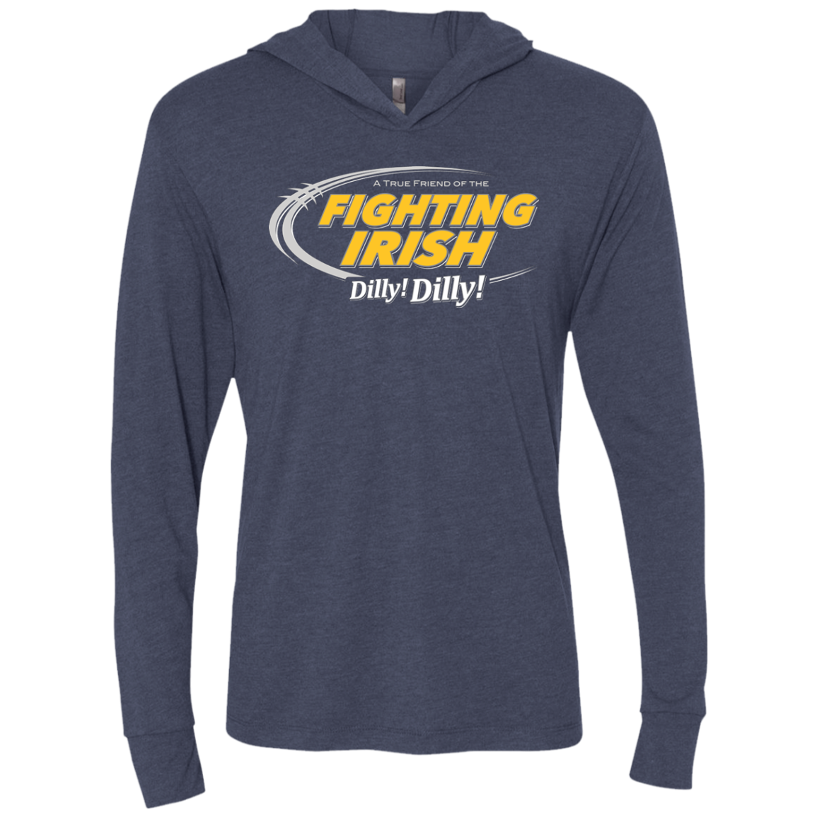 Notre Dame Dilly Dilly Triblend Long Sleeve Hoodie Tee