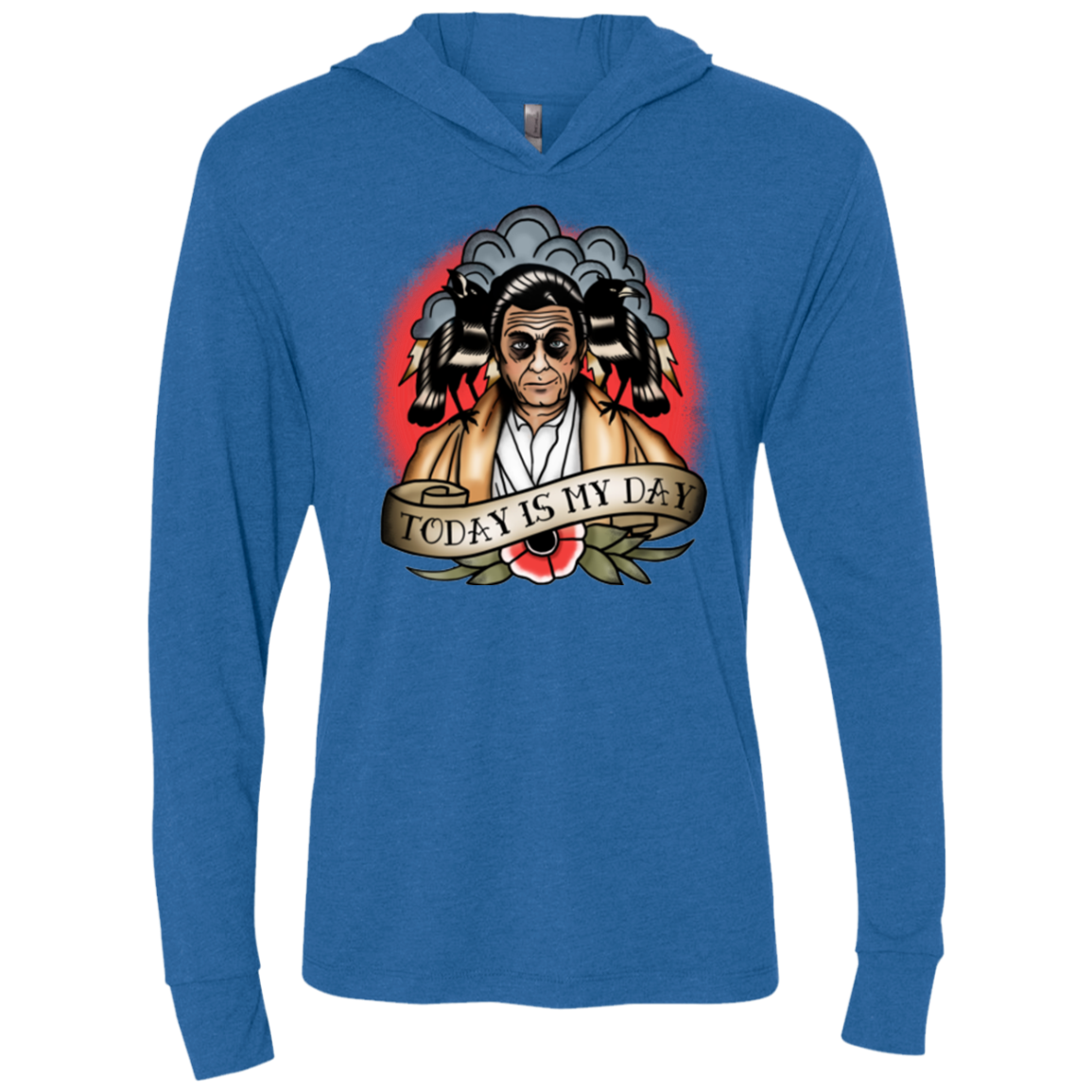 Today Is My Day Triblend Long Sleeve Hoodie Tee