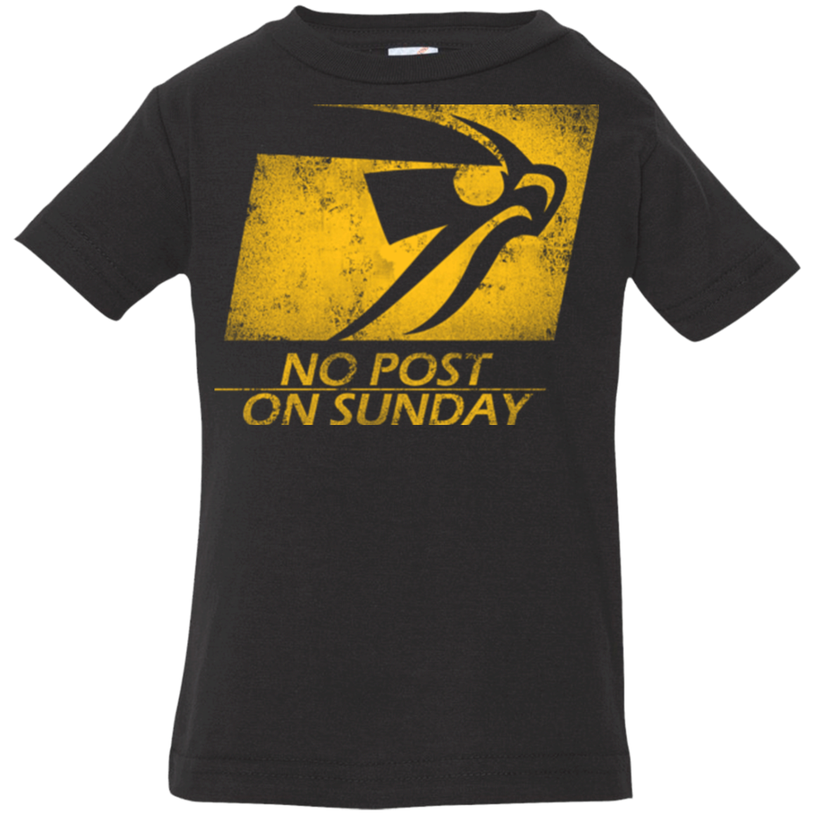 No Post On Sunday Infant PremiumT-Shirt