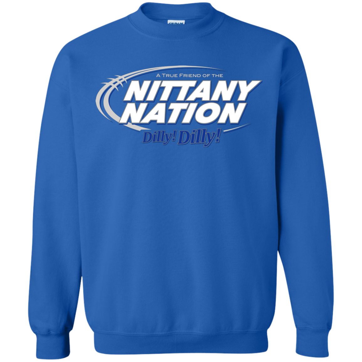 Penn State Dilly Dilly Crewneck Sweatshirt
