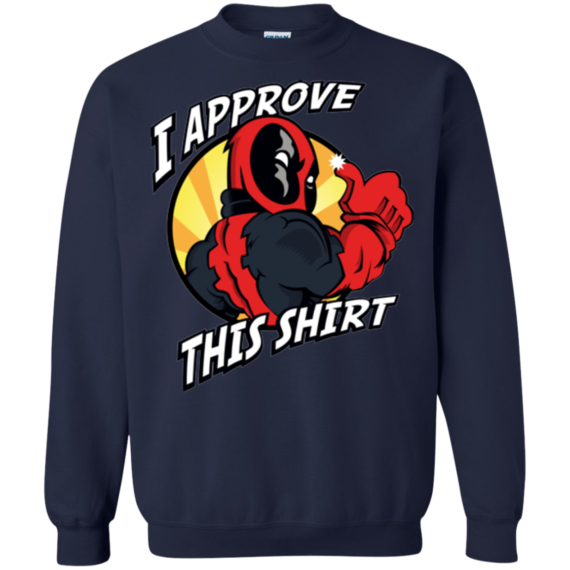 I Approve This Shirt Crewneck Sweatshirt