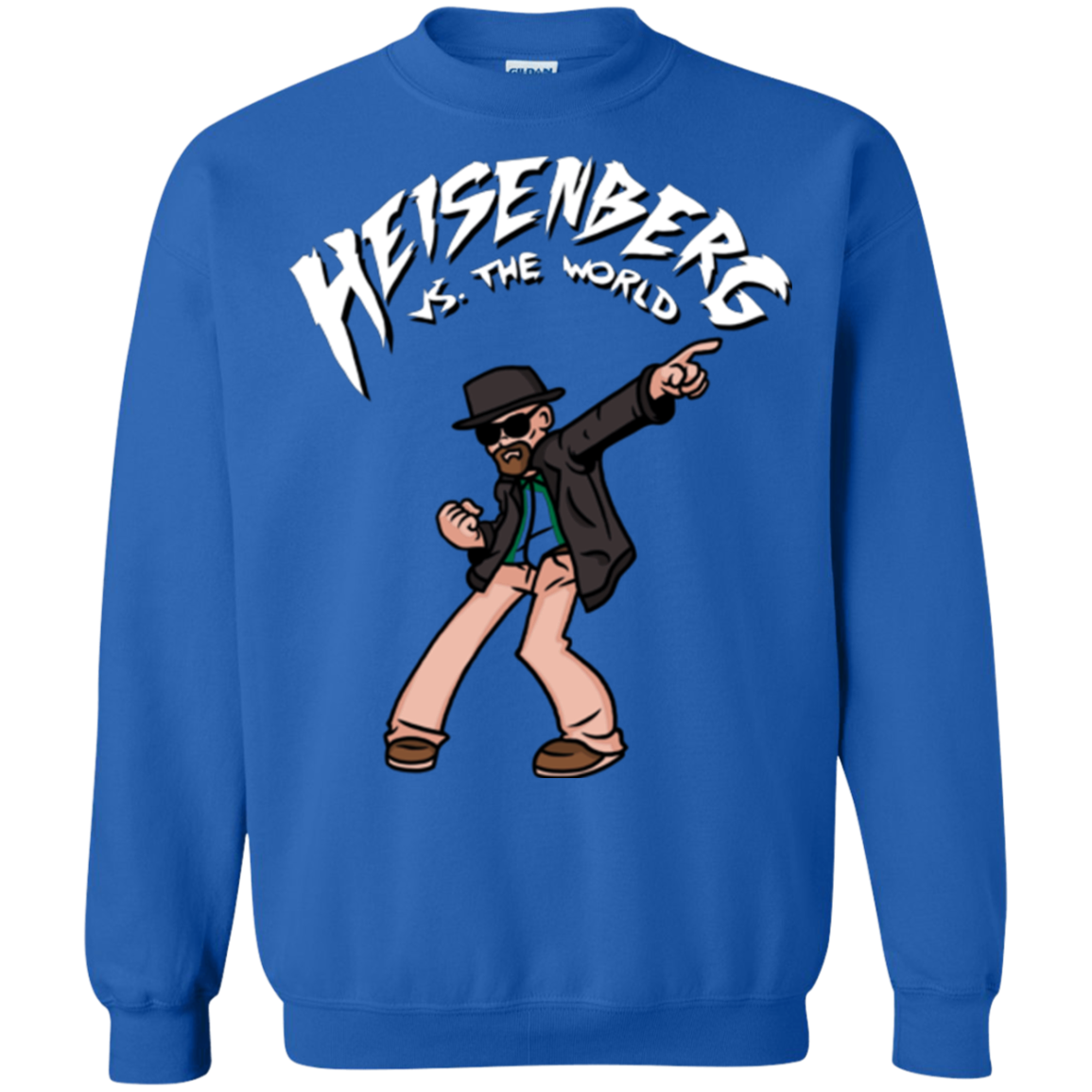 Heisenberg vs the World Crewneck Sweatshirt
