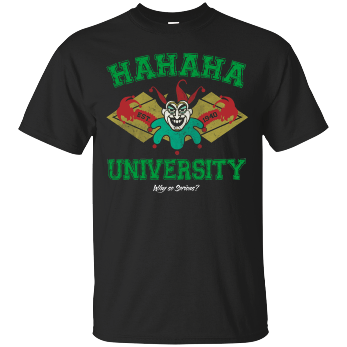Hahaha University T-Shirt