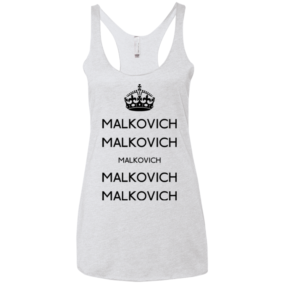 Keep Calm Malkovich Women's Triblend Racerback Tank