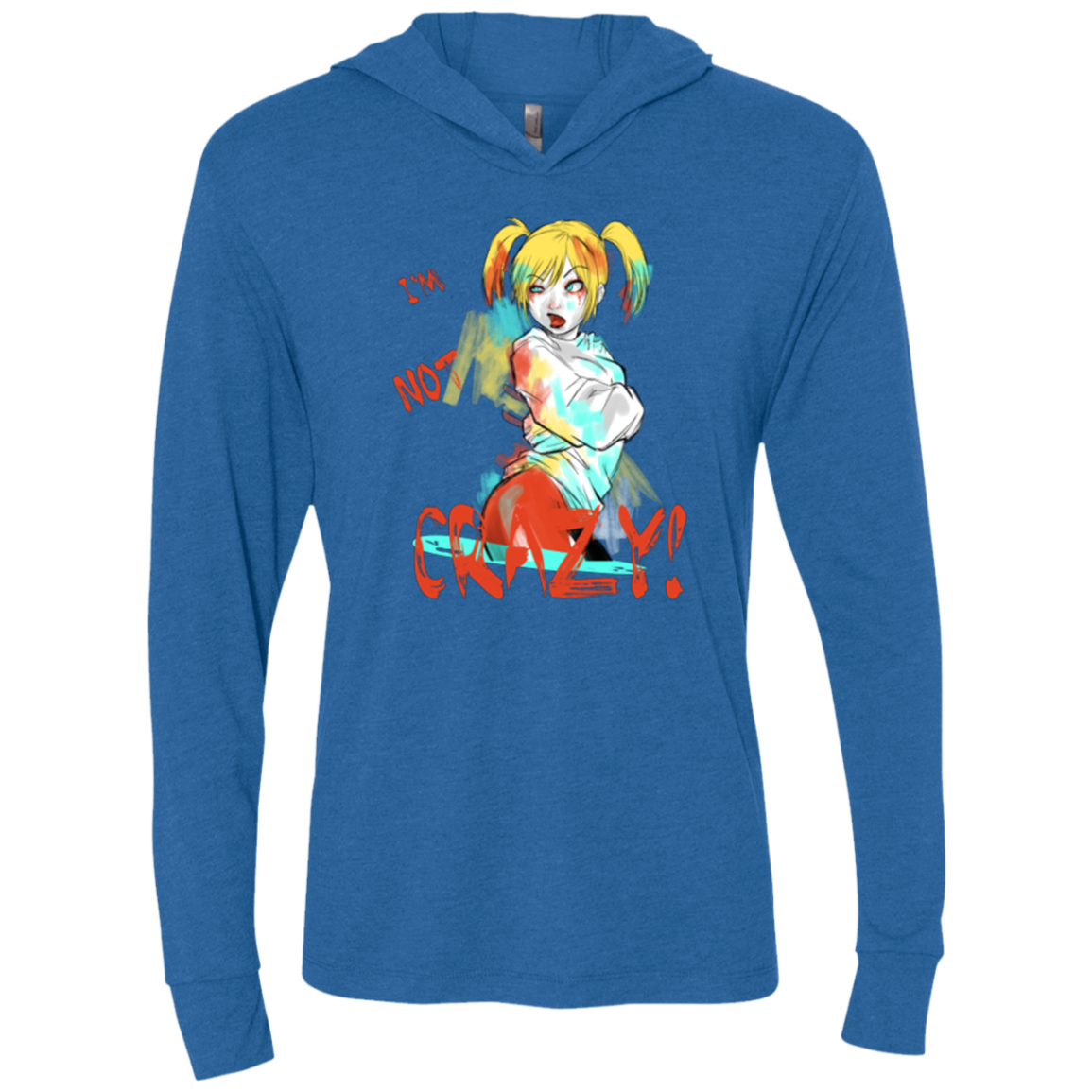 I'm not crazy! Triblend Long Sleeve Hoodie Tee