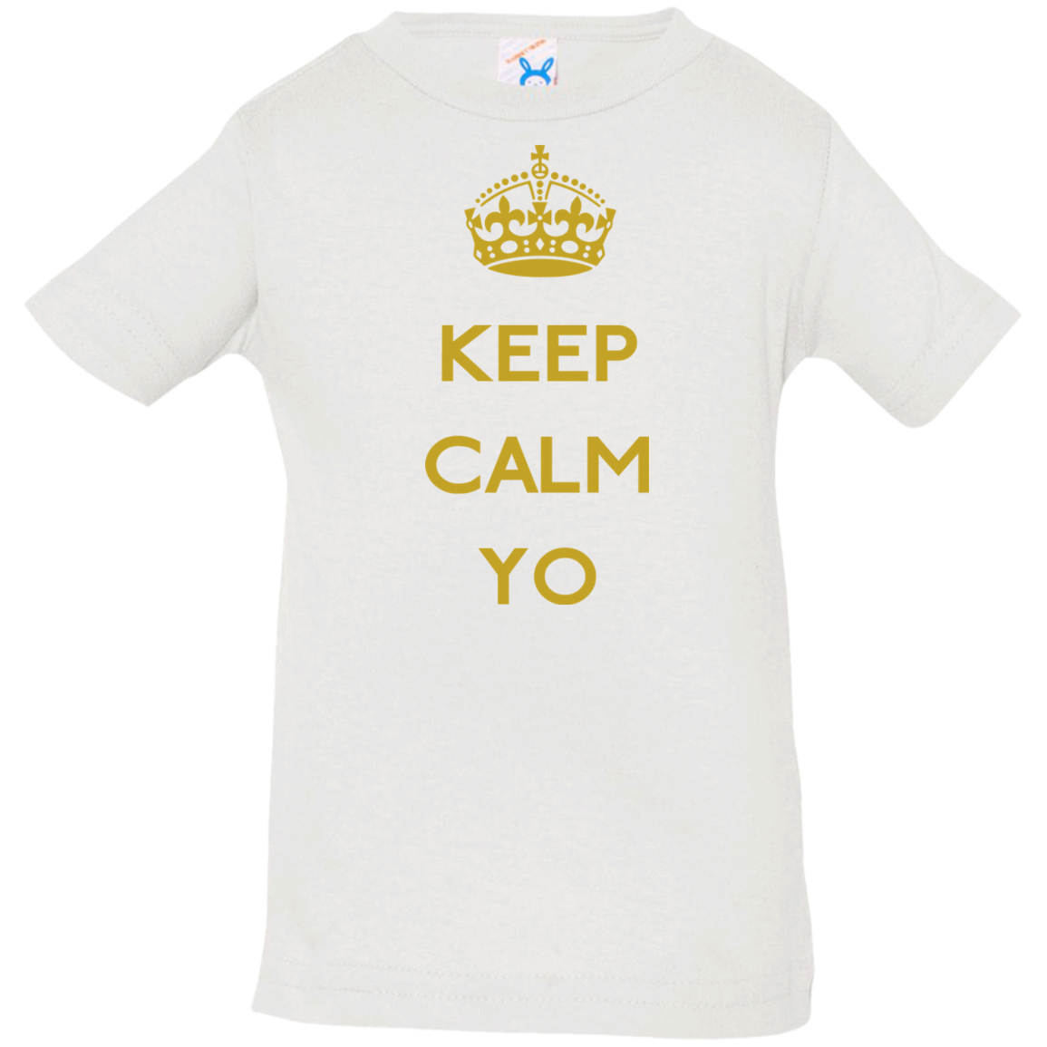 Keep Calm Yo Infant PremiumT-Shirt