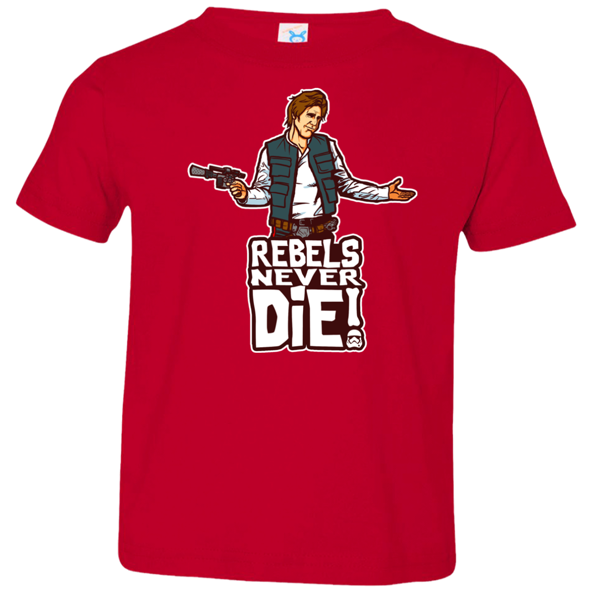 Rebels Never Die Toddler Premium T-Shirt