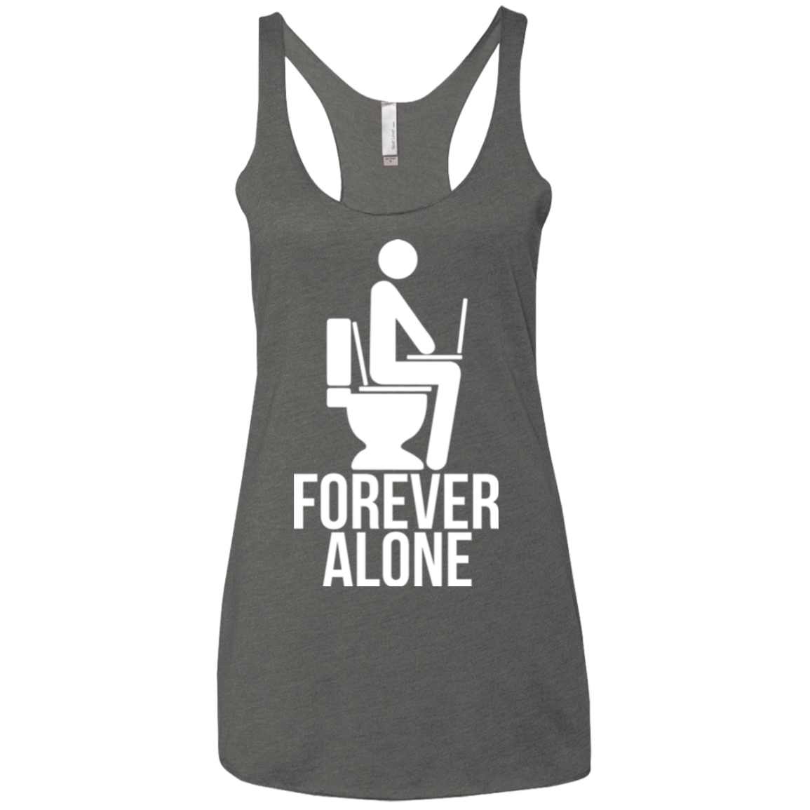 Forever alone Women's Triblend Racerback Tank