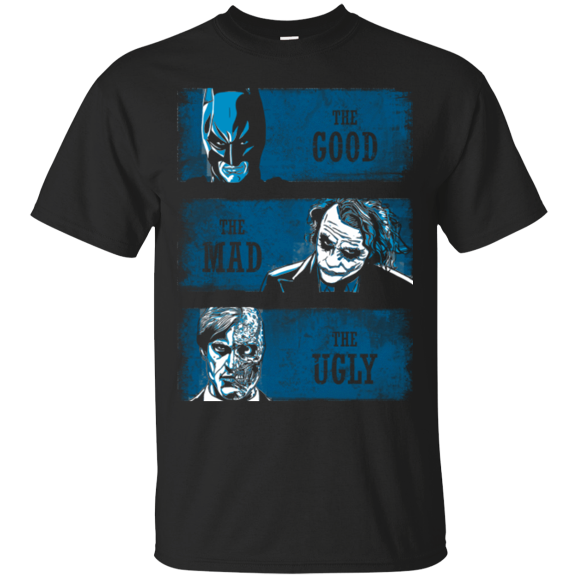 The Good the Mad and the Ugly T-Shirt