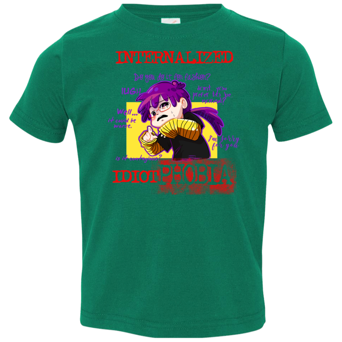 Idiot phobia Toddler Premium T-Shirt