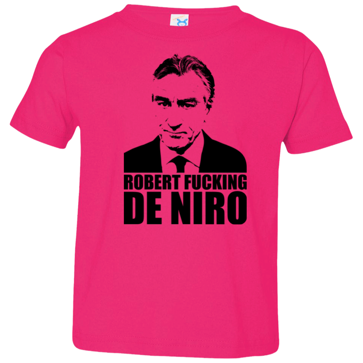 Robert Fucking DeNiro Toddler Premium T-Shirt
