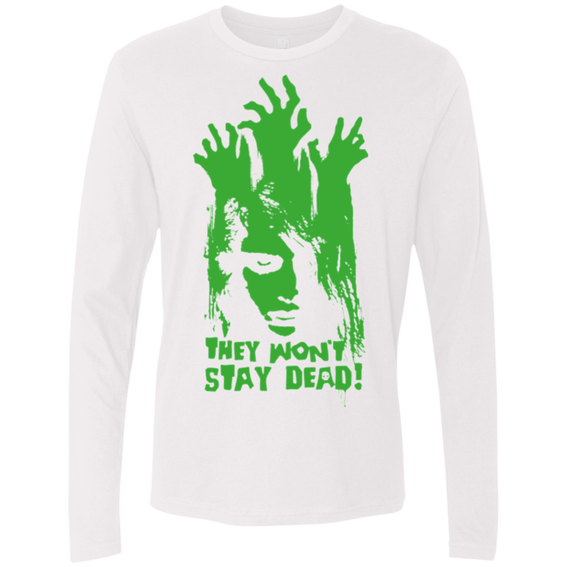They Wont Stay Dead Men's Premium Long Sleeve