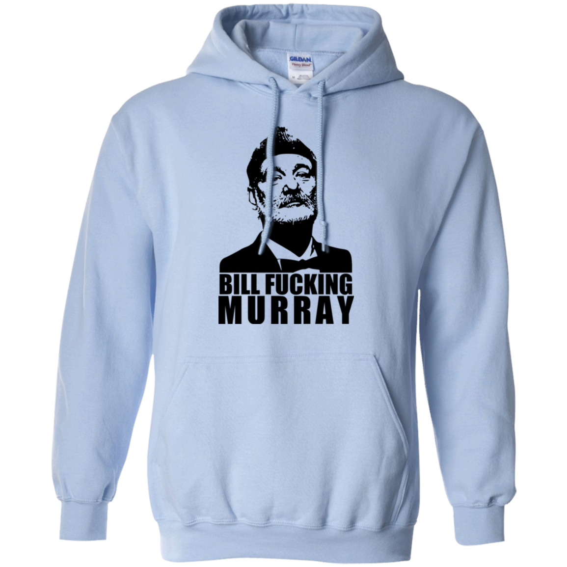 Bill fucking murray Pullover Hoodie