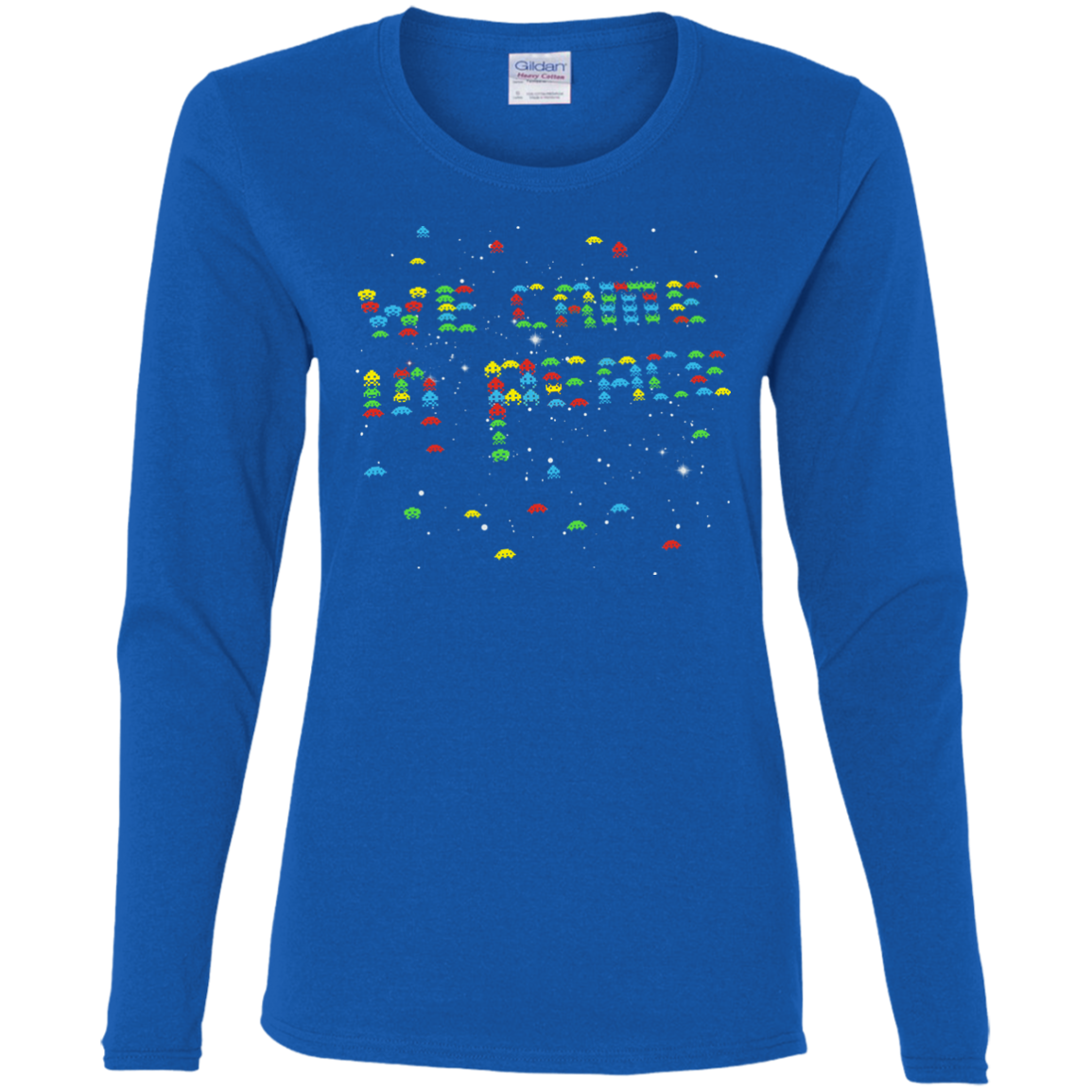 We came in peace Women's Long Sleeve T-Shirt