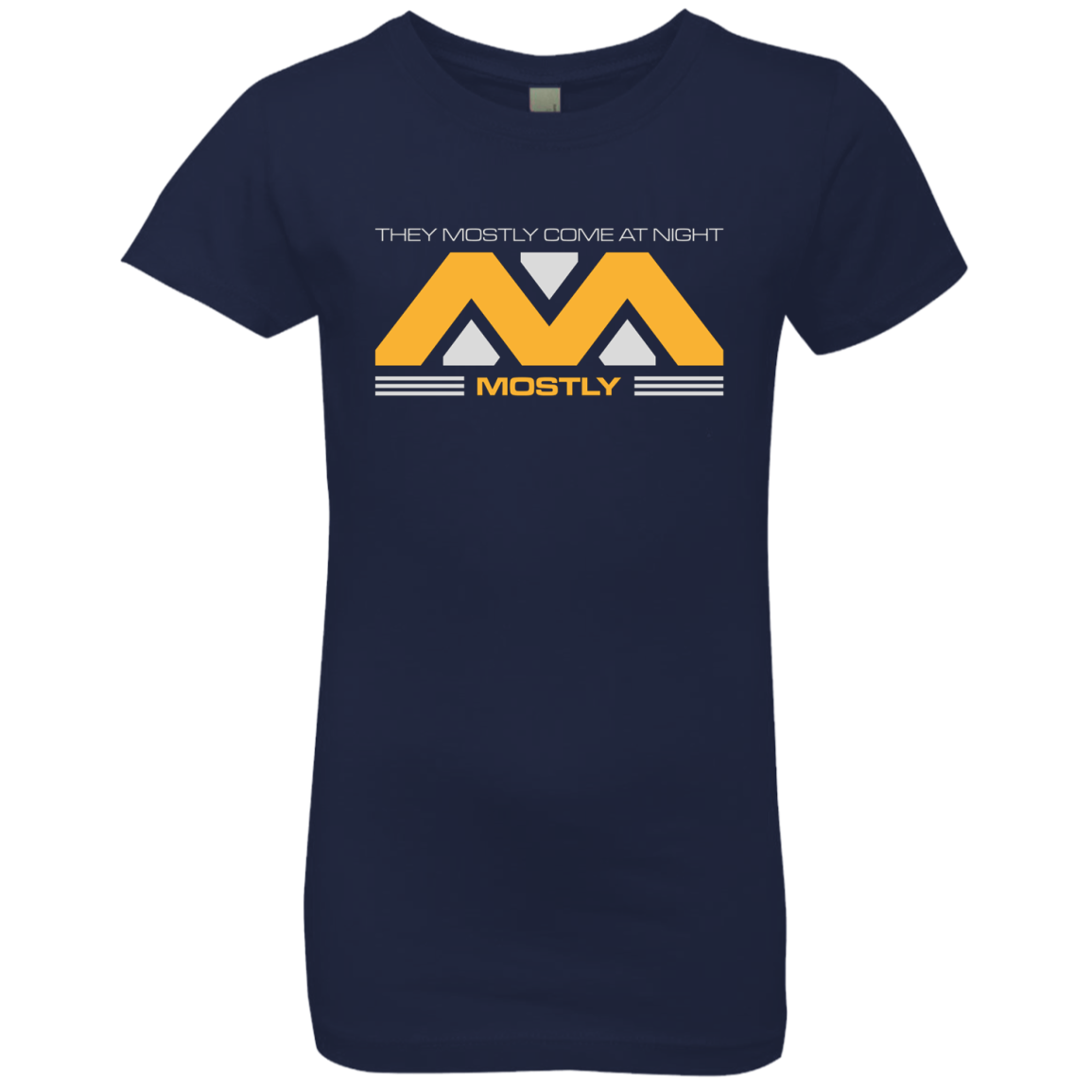 They Mostly Come At Night Mostly Girls Premium T-Shirt