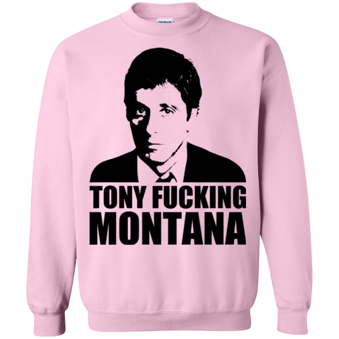 Tony Fucking Montana Crewneck Sweatshirt