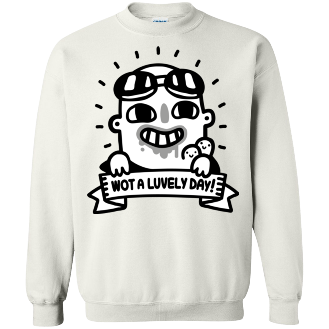 Wot A Luvely Day Crewneck Sweatshirt