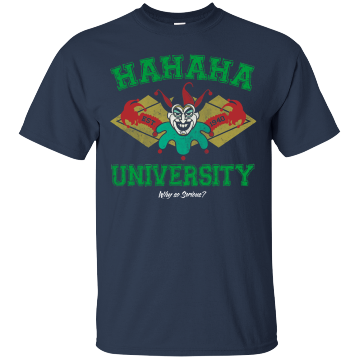 Hahaha University T-Shirt