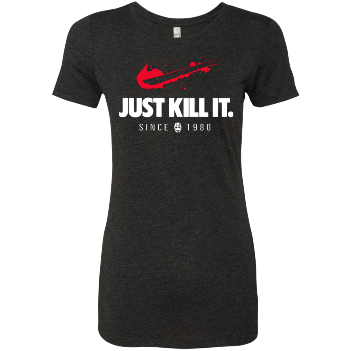 Just Kill It Women's Triblend T-Shirt