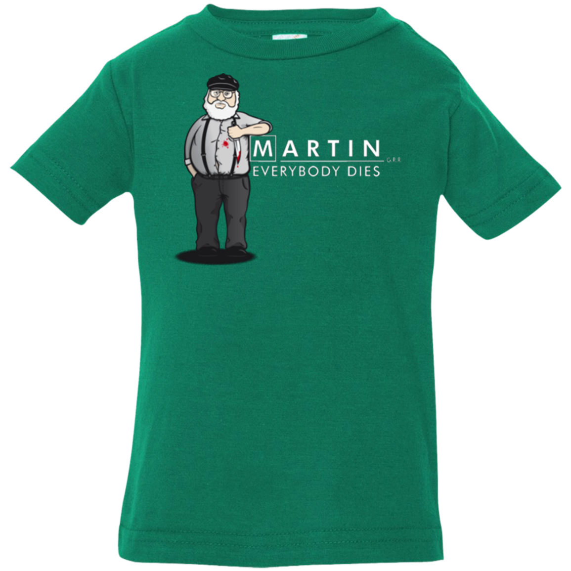 Everybody Dies Infant Premium T-Shirt
