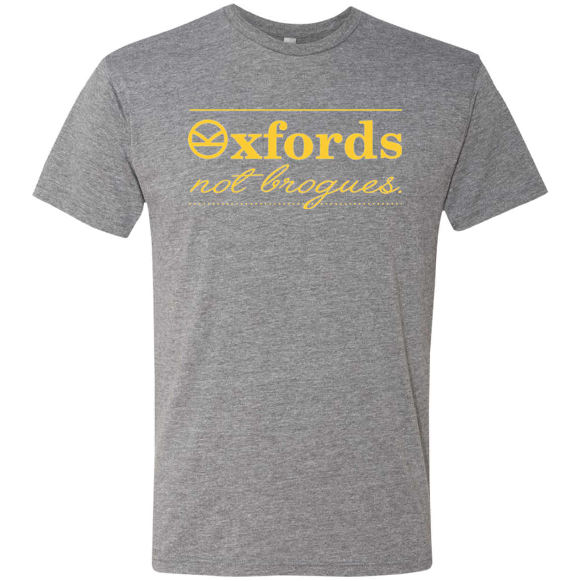 Oxfords Not Brogues Men's Triblend T-Shirt