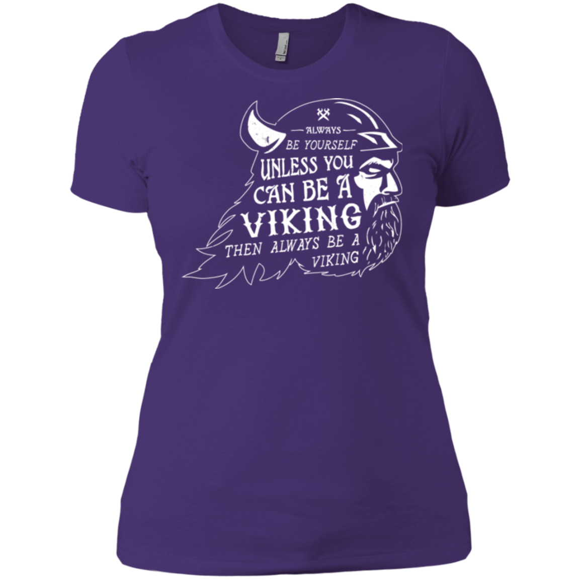 Always Be a Viking Women's Premium T-Shirt