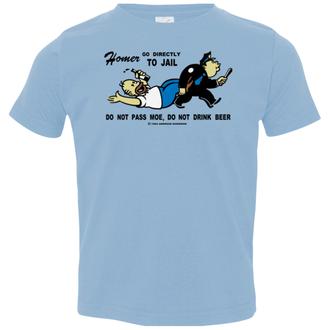 Do Not Pass Moe Toddler Premium T-Shirt