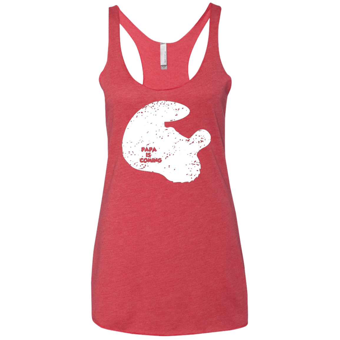Papa Is Coming Women's Triblend Racerback Tank