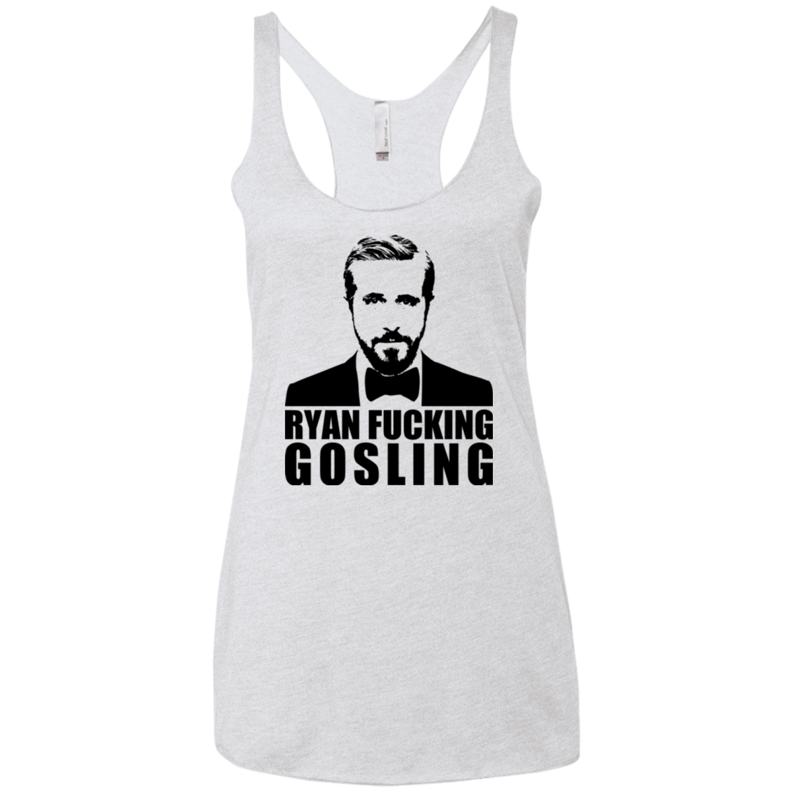 Ryan Fucking Gosling Women's Triblend Racerback Tank
