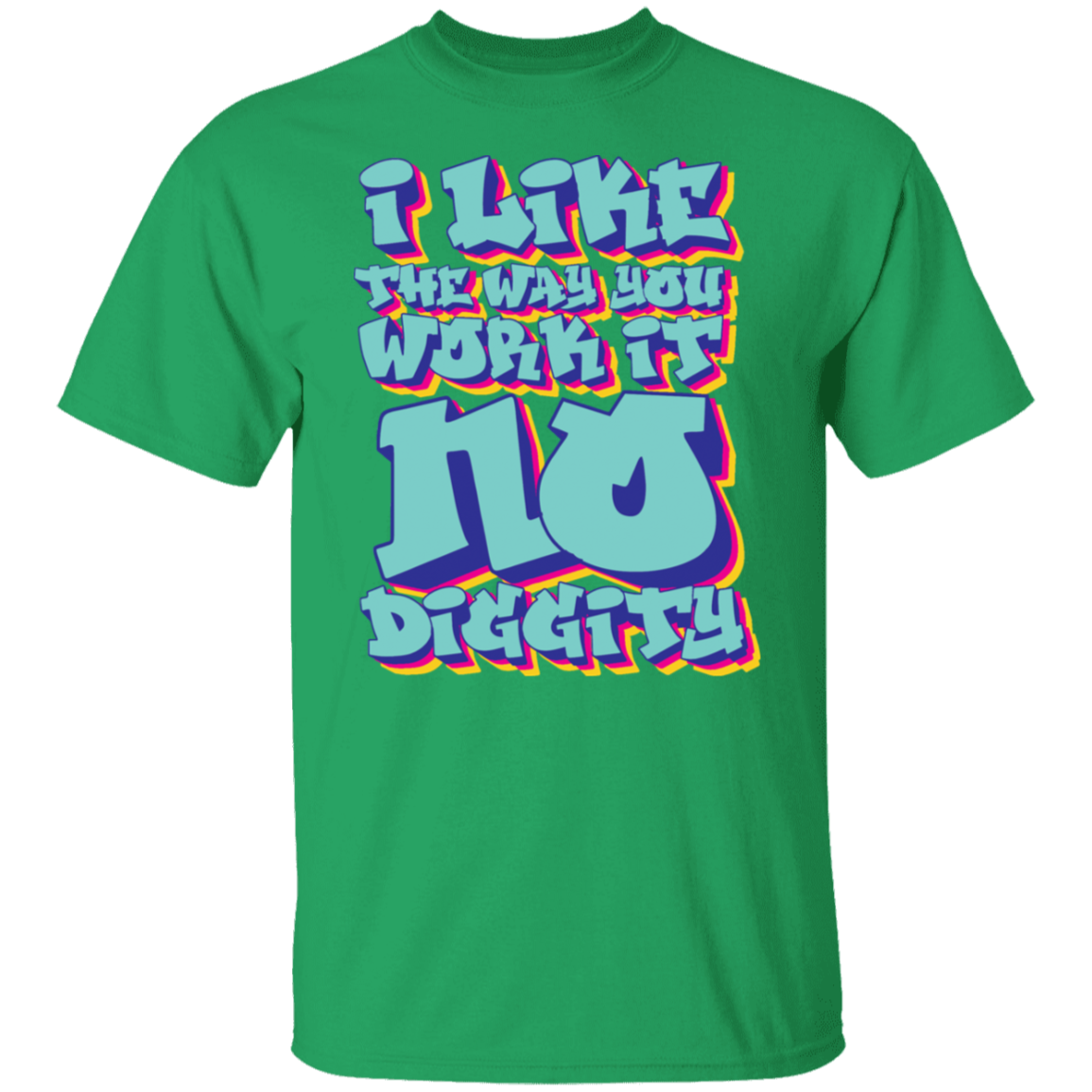 No Diggity T-Shirt