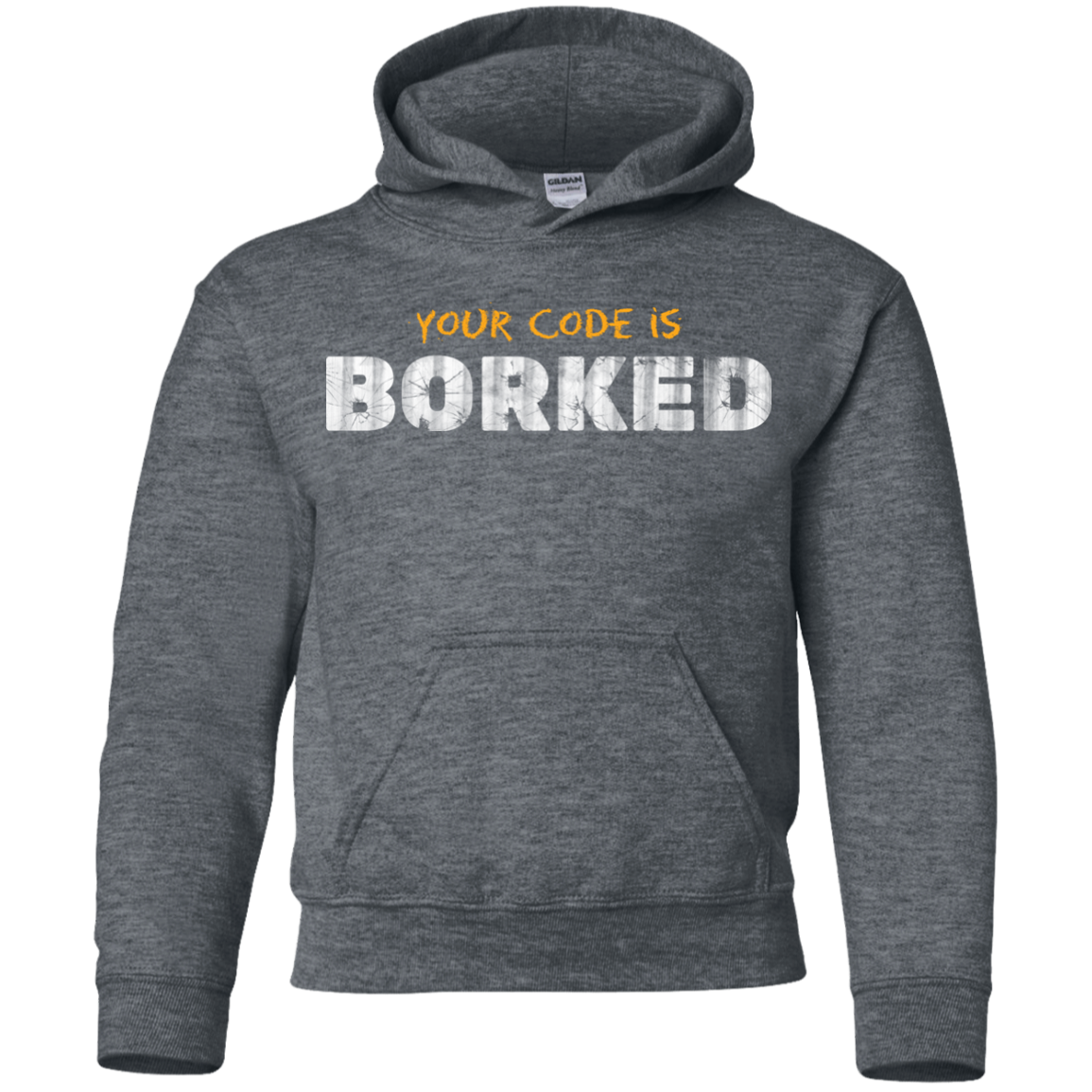 Your Code Is Borked Youth Hoodie