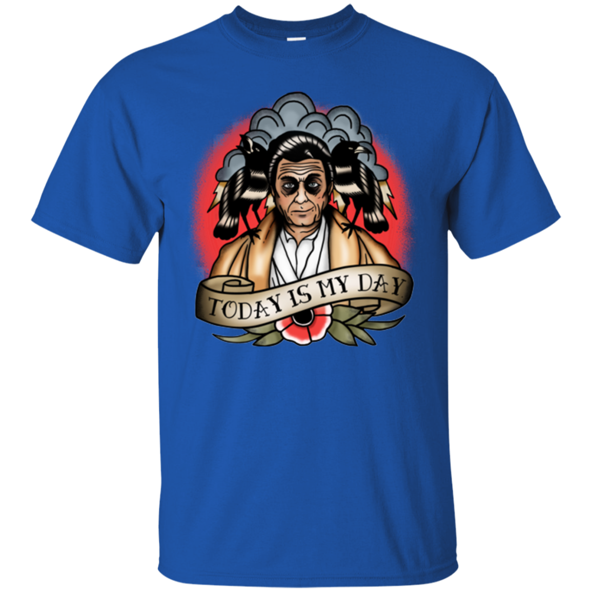 Today Is My Day T-Shirt