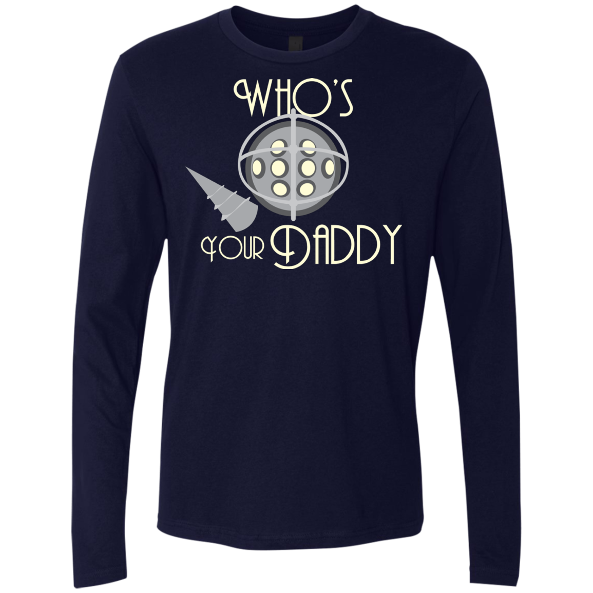 Who's Your Daddy Men's Premium Long Sleeve