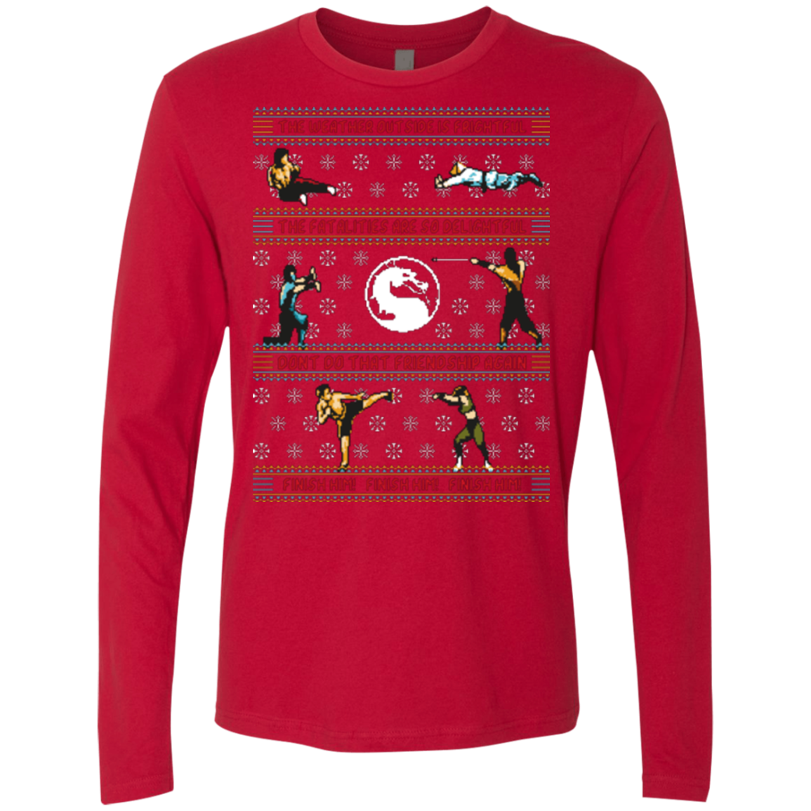 Finish Him Finish Him Finish Him Men's Premium Long Sleeve