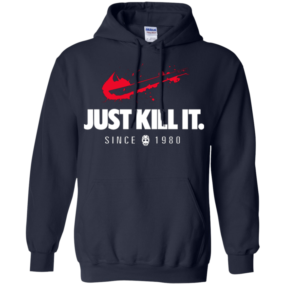 Just Kill It Pullover Hoodie
