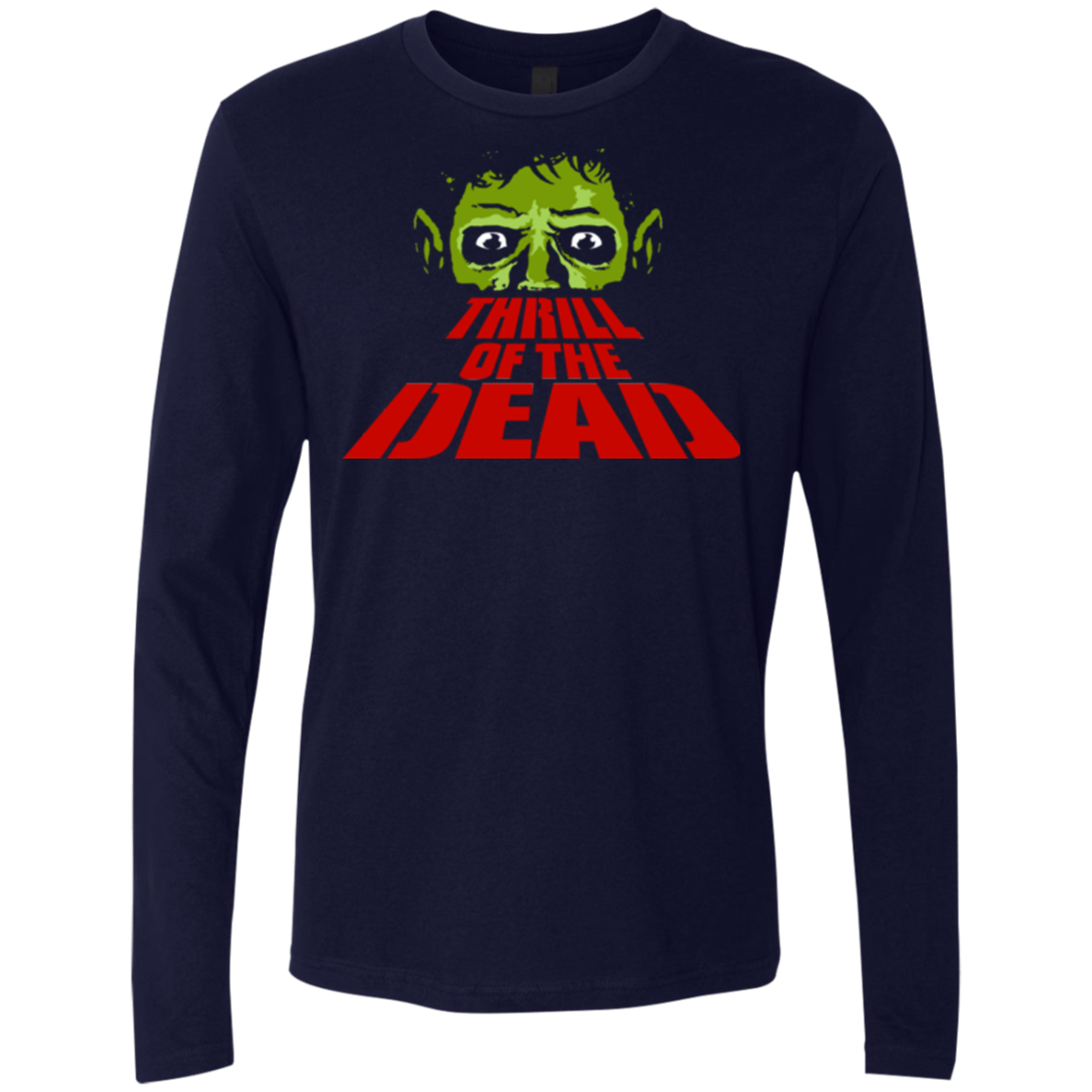Thrill of the Dead Men's Premium Long Sleeve