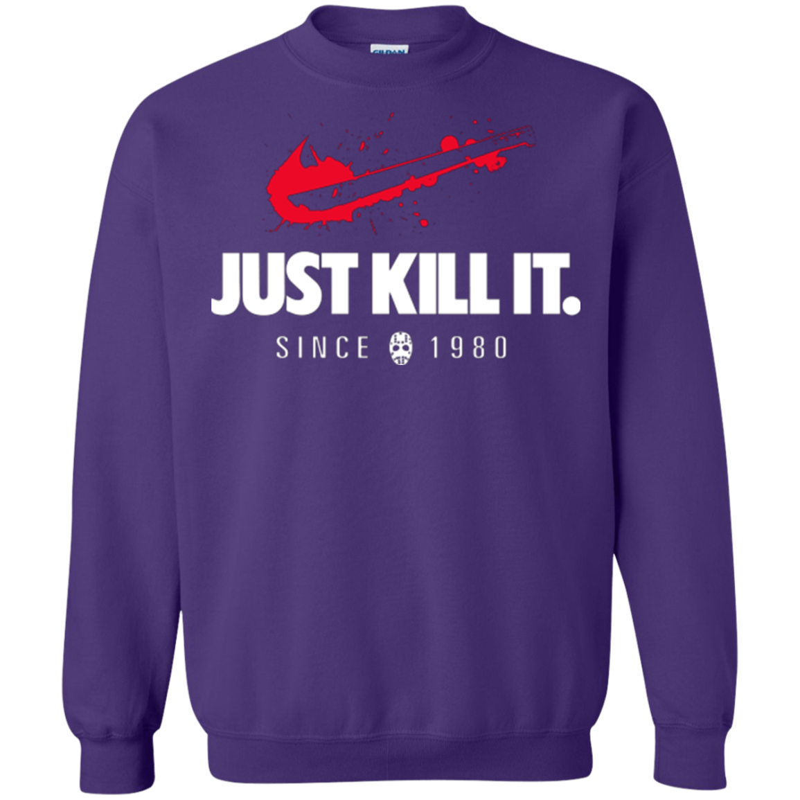 Just Kill It Crewneck Sweatshirt