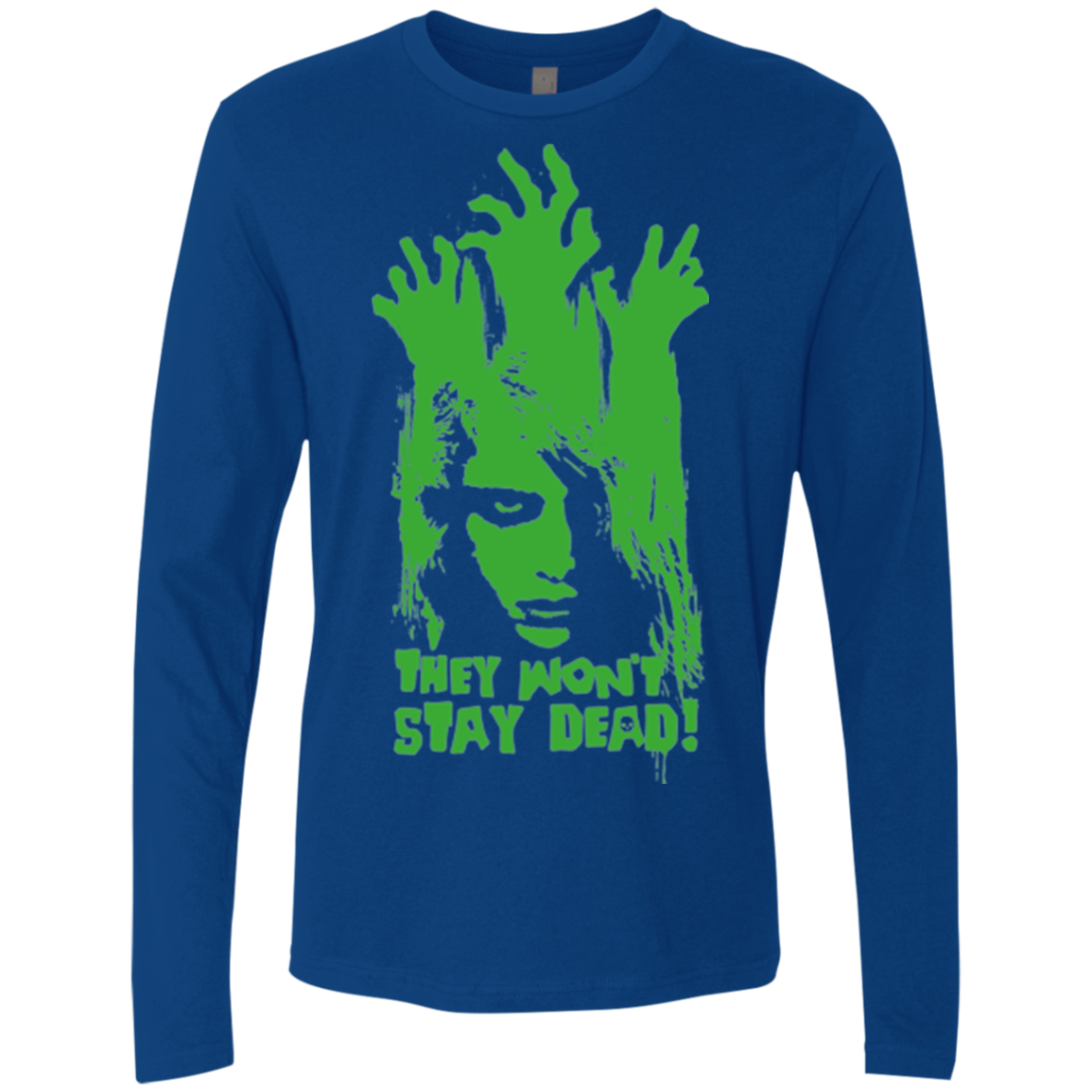 They Wont Stay Dead Men's Premium Long Sleeve