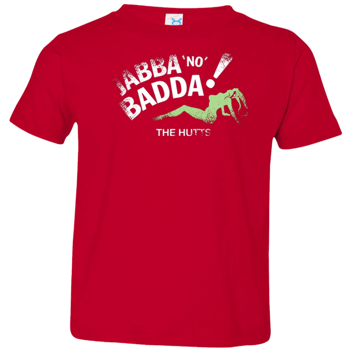 Jabba No Badda Toddler Premium T-Shirt