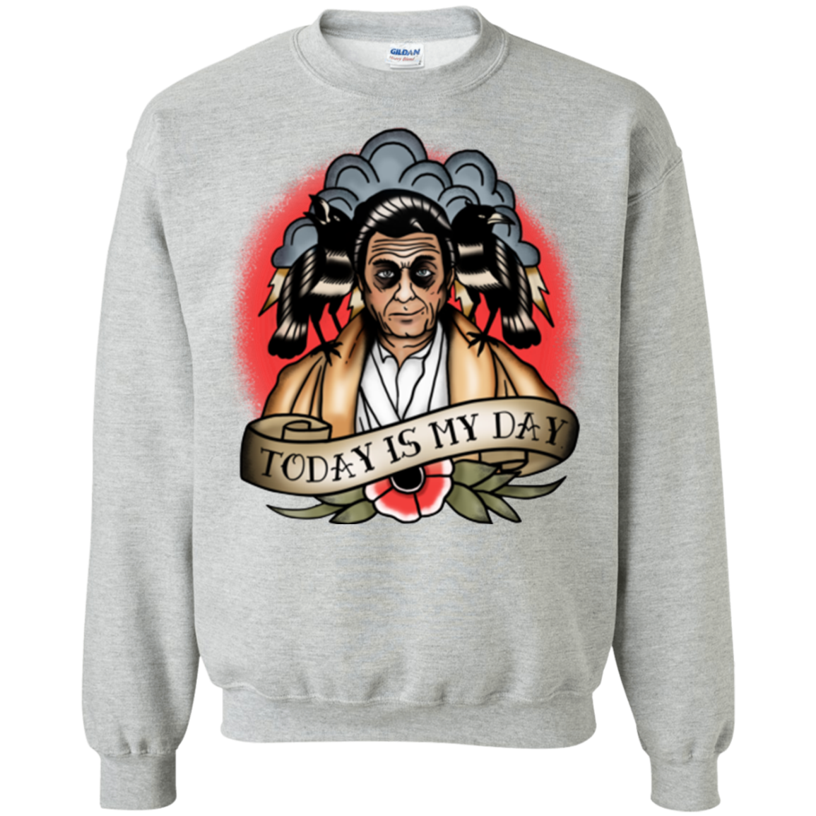 Today Is My Day Crewneck Sweatshirt