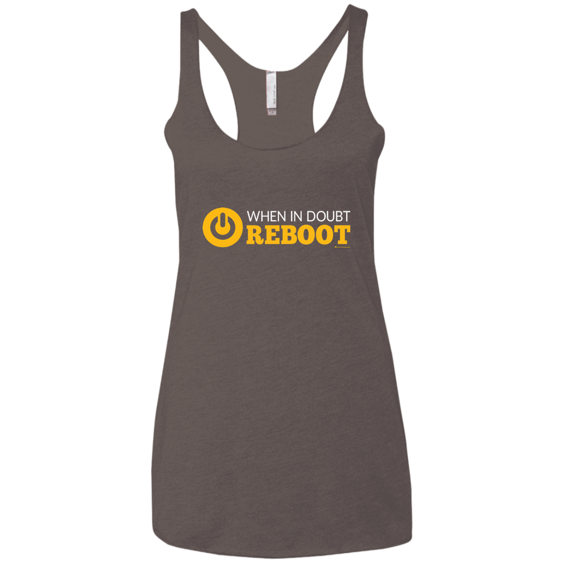 When In Doubt Reboot Women's Triblend Racerback Tank