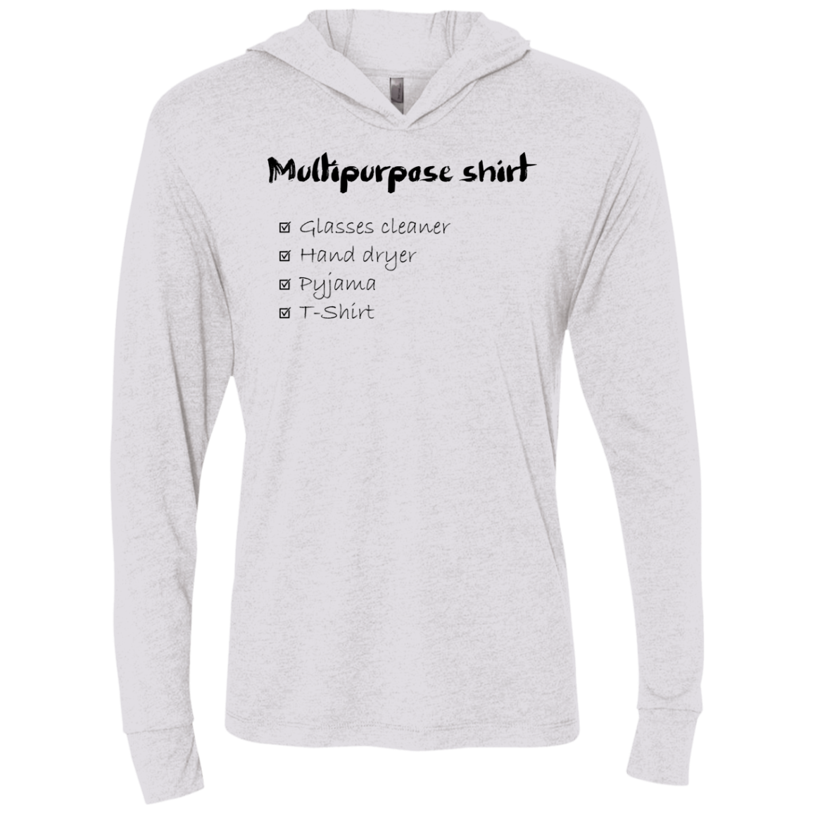 Multipurpose Shirt Triblend Long Sleeve Hoodie Tee