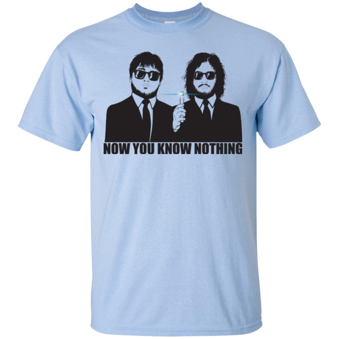 NOW YOU KNOW NOTHING T-Shirt