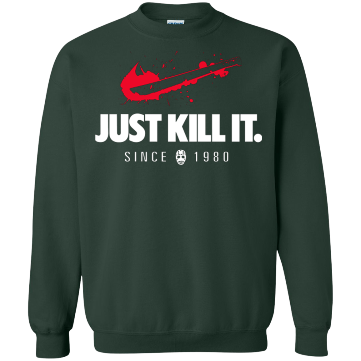 Just Kill It Crewneck Sweatshirt