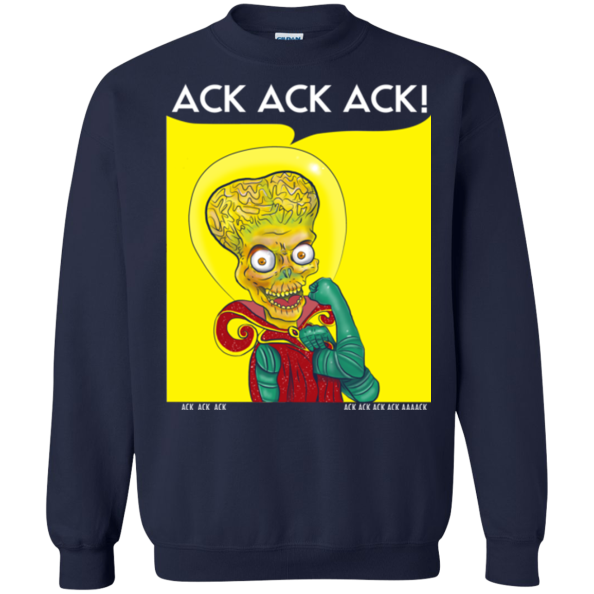 We Can Ack Ack Ack Crewneck Sweatshirt