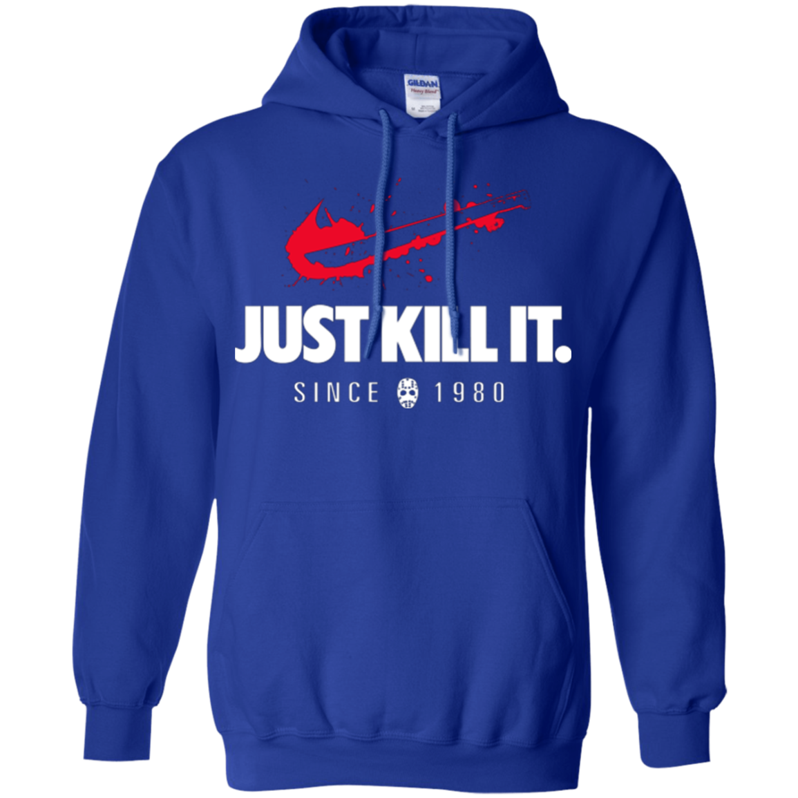 Just Kill It Pullover Hoodie