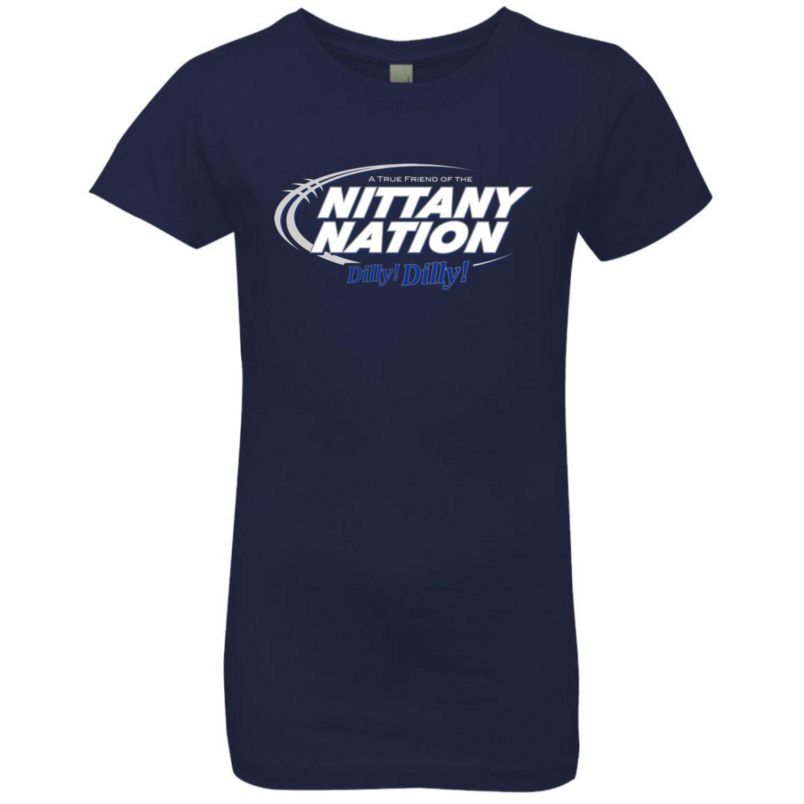 Penn State Dilly Dilly Girls Premium T-Shirt